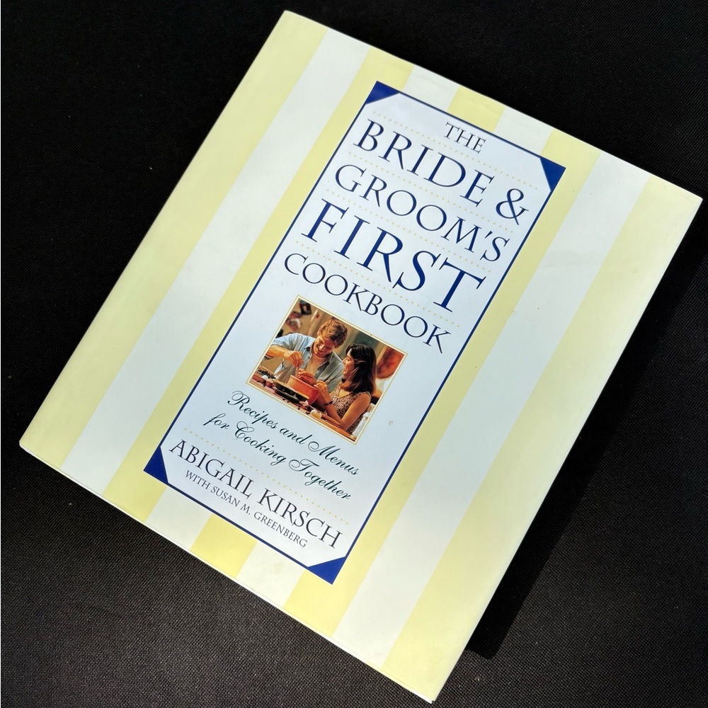 The Bride & Groom's First Cookbook